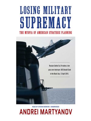 cover image of Losing Military Supremacy
